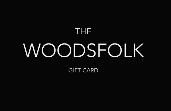 The Woodsfolk Gift Card