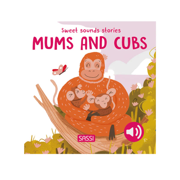 Sweet Sounds Stories - Mums and Cubs