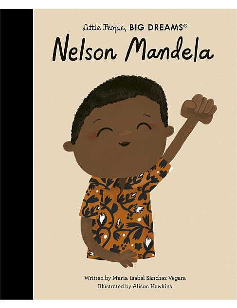 Nelson Mandela: Little People , Big Dreams